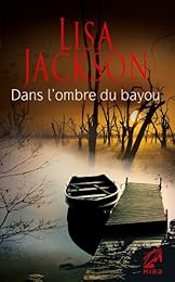 Dans l'ombre du bayou