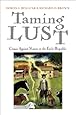 Taming Lust: Crimes Against Nature in the Early Republic (Early American Studies)