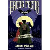 Hocus Pocus in Focus: The Thinking Fan's Guide to Disney's Halloween Classic
