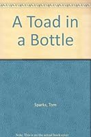 A Toad in a Bottle 1569012873 Book Cover