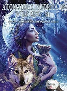 Livro A concubina favorita de Wolf King (2): amor através da história e raça