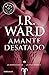 Amante desatado #5 / Lover Unbound #5: La Hermandad de la Daga Negra (La Hermandad de la Daga Negra / The Black Dagger Brotherhood) (Spanish Edition)