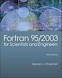 Fortran 95/2003 for Scientists & Engineers