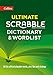 Collins Ultimate Scrabble Dictionary and Wordlist: All the Official Playable Words, Plus Tips and St by 