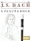 Livro J. S. Bach para a Flauta Doce: 10 peças fáciles para a Flauta Doce livro para principiantes