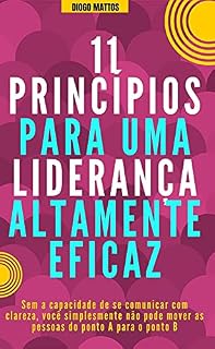 Livro 11 Princípios para uma liderança altamente eficaz