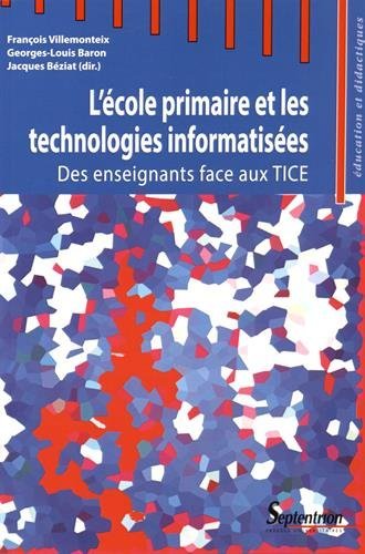 L' école primaire et les technologies informatisées