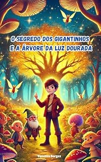 Livro O Segredo dos Gigantinhos e a Árvore da Luz