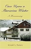 Once Upon a Bavarian Winter: A Homecoming by