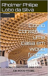Livro Como construir uma casa em Wood Frame