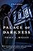 Palace of Darkness: A Novel of Petra by Tracy Higley