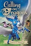 Calling on Dragons (Enchanted Forest Chronicles)