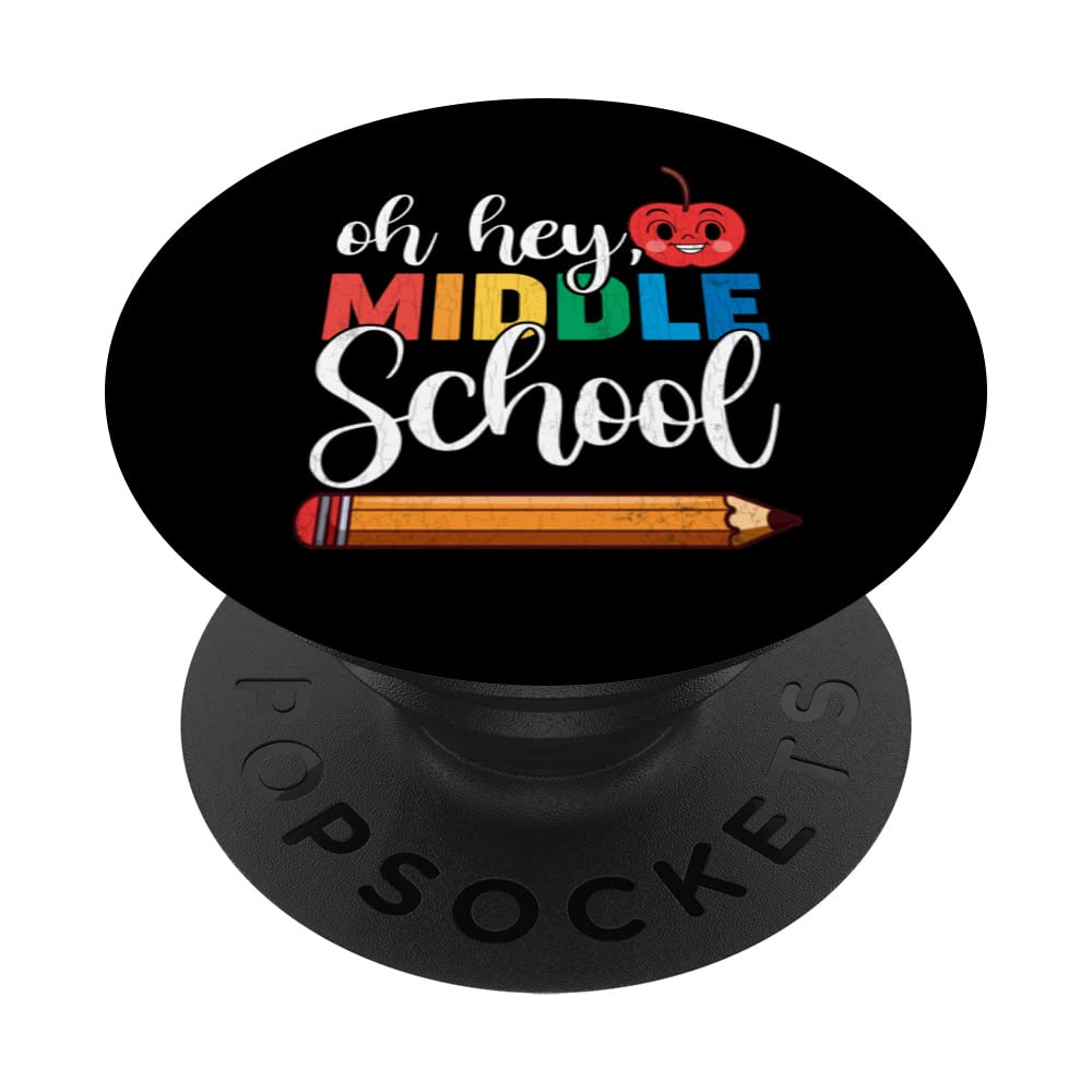 Hey Middle School Funny First Day Back To School Graphic PopSockets Swappable PopGrip