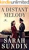 A Distant Melody Wings Of Glory Book 1 A Novel