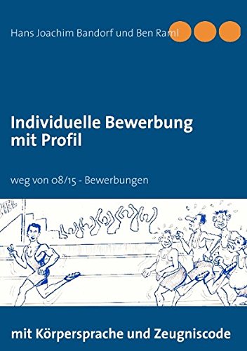 Individuelle Bewerbung Mit Profil Weg Von 0815 - 