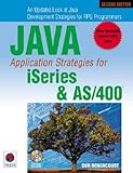 Java Application Strategies for iSeries and AS/400 by Don Denoncourt