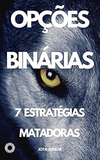 Livro Opções Binárias: 7 estratégias matadoras