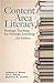 Content Area Literacy: A Framework for Reading-Based Instruction, 5th Edition