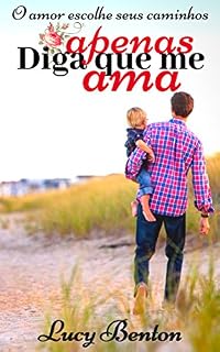 Livro Apenas Diga que me Ama