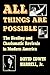 All Things Are Possible: The Healing and Charismatic Revivals in Modern America by David Edwin Harrell Jr.