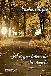 Livro A negra labareda da alegria