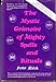 The Mystic Grimoire of Mighty Spells and Rituals