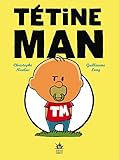Tetine man (French Edition) by 