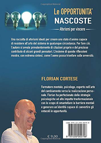 Le Opportunita Nascoste Aforismi Per Vincere Italian Edition Cortese Florian Amazon Com Books