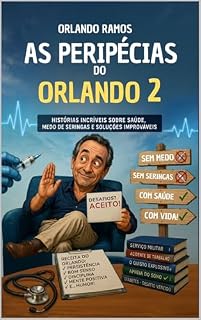 Livro AS PERIPÉCIAS DO ORLANDO 2: O homem que tinha medo de seringas