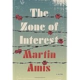 The Zone of Interest: A novel