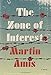 The Zone of Interest: A novel