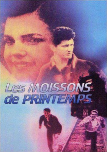 Les Moissons Du Printemps