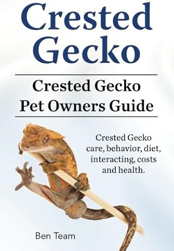 Download Crested Gecko. Crested Gecko Pet Owners Guide. Crested Gecko care, behavior, diet, interacting, costs and health. PDF