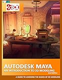 Autodesk Maya - An Introduction to 3D Modeling 2nd Edition by 3dExtrude Tutorials