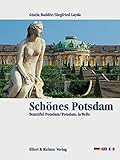 Schönes Potsdam. Eine Bildreise. by 