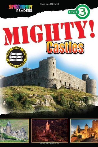 MIGHTY! Castles: Level 3 (Spectrum® Readers)