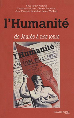 Amazoncom Lhumanité De Jaurès à Nos Jours French Edition - 