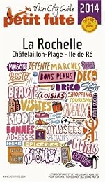 La Rochelle, Châtelaillon-Plage, île de Ré