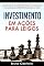 Livro Investimento em Ações para Leigos: Aprenda a investir do zero e construa um grande patrimônio para a vida