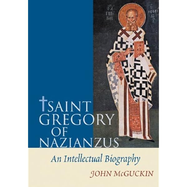 Saint Gregory Of Nazianzus Pb John Mcguckin 9780881418644 Amazon Com Books