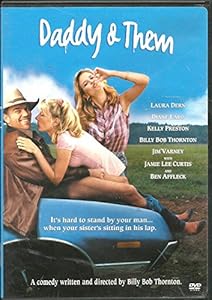 Daddy & Them Billy Bob Thornton, Laura Dern, Diane Ladd