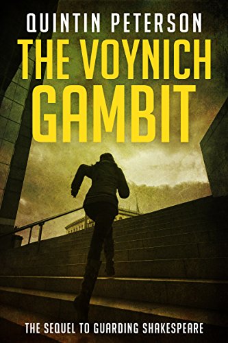 The Voynich Gambit: The Sequel to Guarding Shakespeare (Norman Blalock Mysteries Book 2) by [Peterson, Quintin]