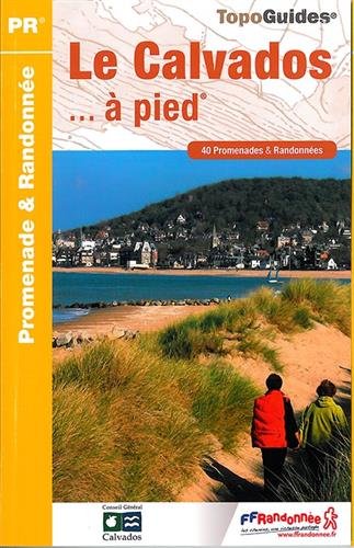 Calvados a Pied 40 Promenades et Randonnees 2015: FFR.D014 (French Edition) by (Paperback)