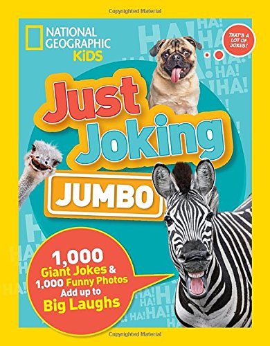 Just Joking: Jumbo: 1,000 Giant Jokes & 1,000 Funny Photos Add Up to Big Laughs