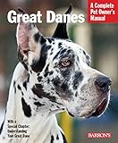 Great Danes (Barron's Pet Owner's Manuals) (Complete Pet Owner's Manual)