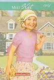 Meet Kit (American Girls Collection: Kit 1934)