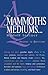 From Mammoths to Mediums...: Answers to Questions by Rudolf Steiner, A. R Meuss