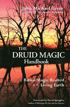 The Druid Magic Handbook : Ritual Magic Rooted ... B007GJQB4W Book Cover