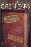 Guitar One Presents Open Ears: A Journey Through Life with Guitar in Hand by Steve Morse