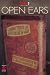 Guitar One Presents Open Ears: A Journey Through Life with Guitar in Hand by Steve Morse